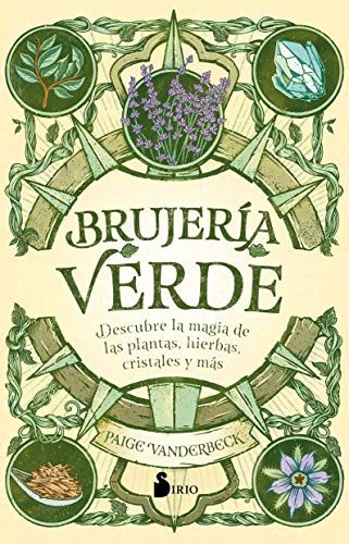 Brujería verde: Descubre la magia de las plantas, hierbas cristales y más (FONDO)