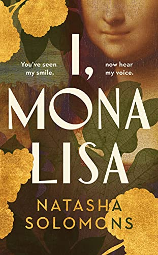 I, Mona Lisa: Natasha Solomons