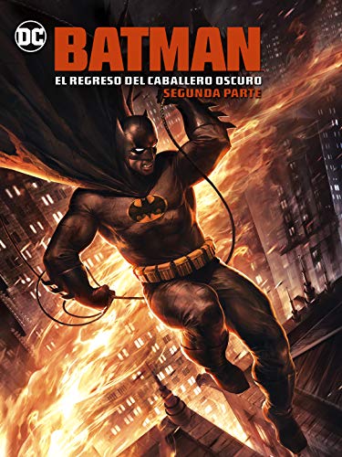 DCU: Batman El Regreso Del Caballero Oscuro - 1ª Parte