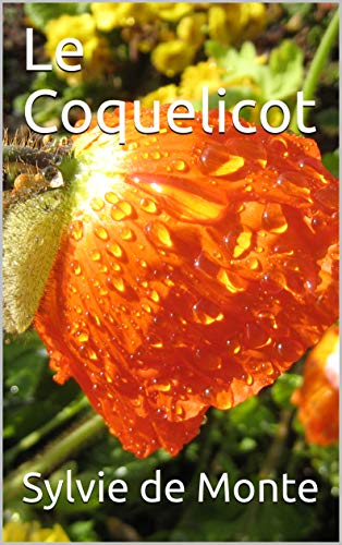 Le Coquelicot (French Edition)