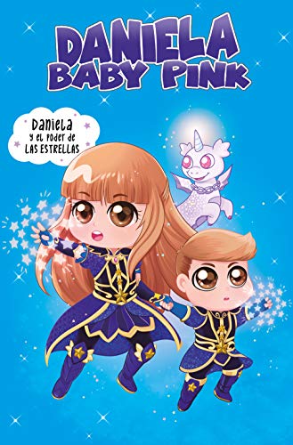 Daniela Baby Pink - Daniela y el poder de las estrellas (Primeras lecturas)
