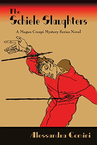 The Schiele Slaughters: A Megan Crespi Mystery Series Novel (English Edition)