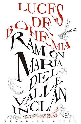 Luces de bohemia: (Las 25 mejores obras del teatro español)