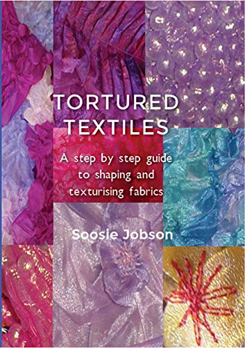 Tortured Textiles: Revised and reformatted. (English Edition)