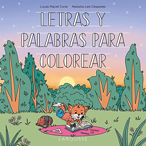 Letras y palabras para colorear (LAROUSSE - Infantil / Juvenil - Castellano - A partir de 5/6 años)