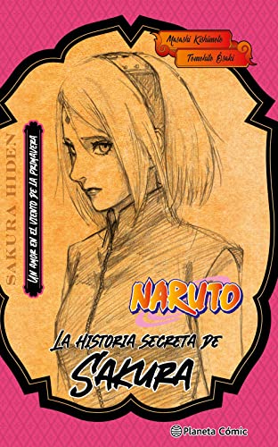 Naruto. La historia secreta de Sakura (novela) (Manga Novelas (Light Novels))