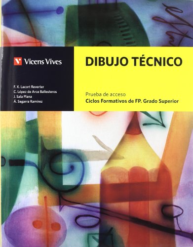 Dibujo Tecnico. Ciclo Formativo. Grado Superior. Formacion - 9788468200415 (SIN COLECCION)