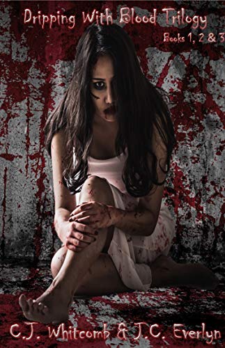 Dripping With Blood Trilogy (English Edition)
