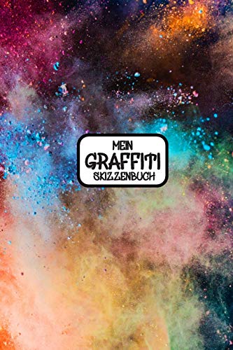 Mein Graffiti Skizzenbuch: Handliches Blanko Notizbuch zum Selbstgestalten | Das ideale Geschenk für Künstler und Sprayer