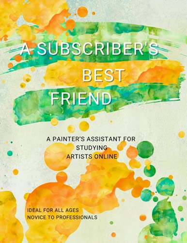 A Subscriber’s Best Friend: Note Taking System for Following Social Media Online Painters