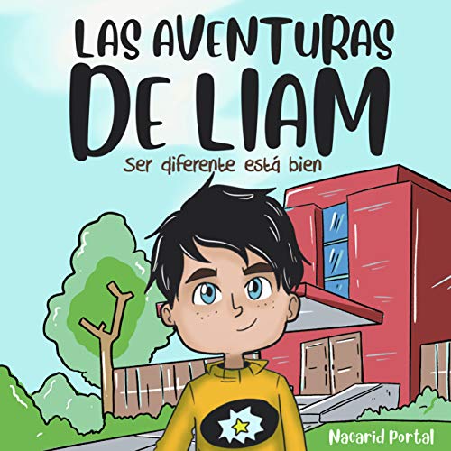 Las aventuras de Liam: Ser diferente está bien.