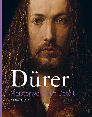 Albrecht Dürer - Meisterwerke im Detail