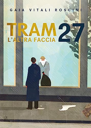 Tram 27 L'altra faccia (Italian Edition)