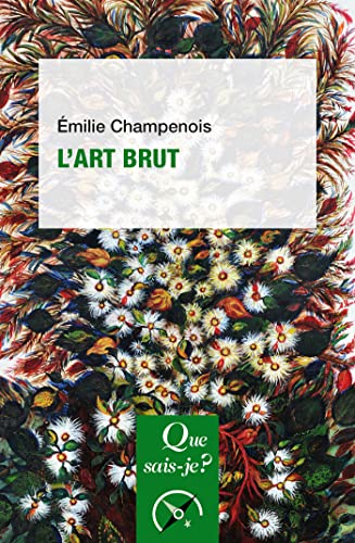 L'art brut (French Edition)