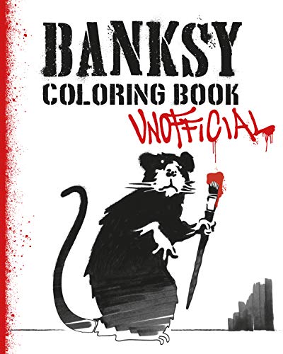 Banksy Coloring Book: Unofficial (Colouring Books)
