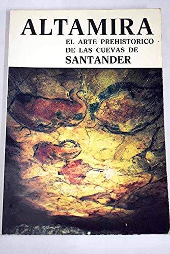 Altamira y el arte prehistórico de las cuevas de Santander