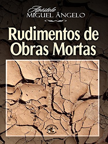 Rudimentos de Obras Mortas (Portuguese Edition)
