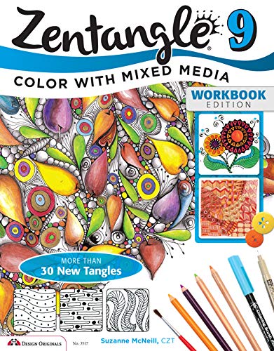 Zentangle 9: Adding Beautiful Colors with Mixed Media: 3517 (Design Originals)