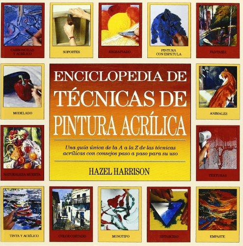 Enciclopedia de técnicas de pintura acrílica (SIN COLECCION)