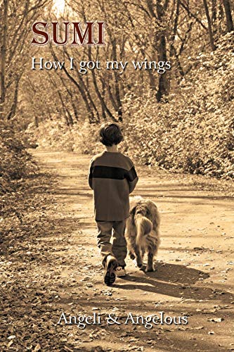 Sumi: How I Got My Wings (English Edition)