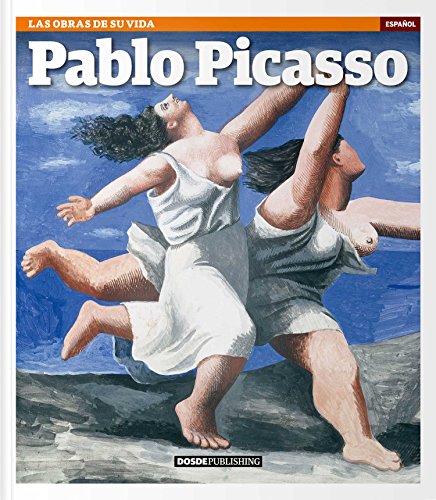 Pablo Picasso, las obras de su vida | Producto Licenciado | Libro Picasso Tapa Blanda | Edición 2019 | ISBN 978-84-9103-107-9