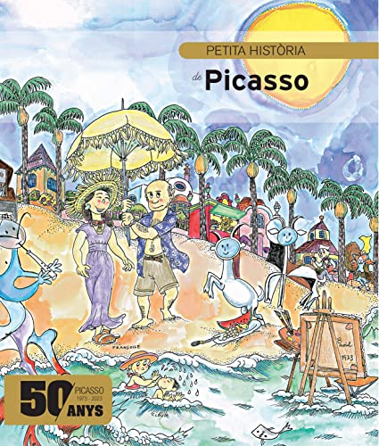 Petita història de Picasso Edició especial (Petites Històries)