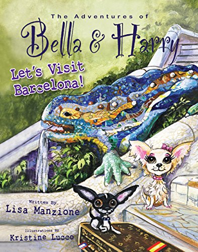 Let's Visit Barcelona!: Adventures of Bella & Harry (English Edition)