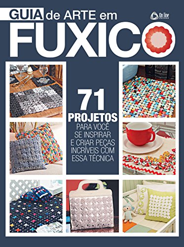 Guia de Arte em Fuxico 01 (Portuguese Edition)