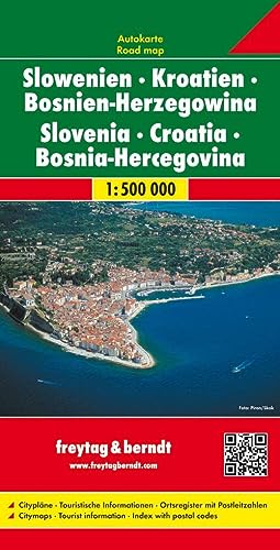 Eslovenia, Croacia y Bosnia Herzegovina, mapa de carreteras. Escala 1:500.000. Freytag & Berndt.: Wegenkaart 1:500 000: AK 7002 (Auto karte)