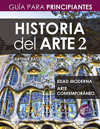 Historia del Arte 2: Guía para Principiantes