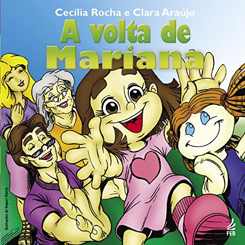 A volta de Mariana (Coleção Além da vida) (Portuguese Edition)
