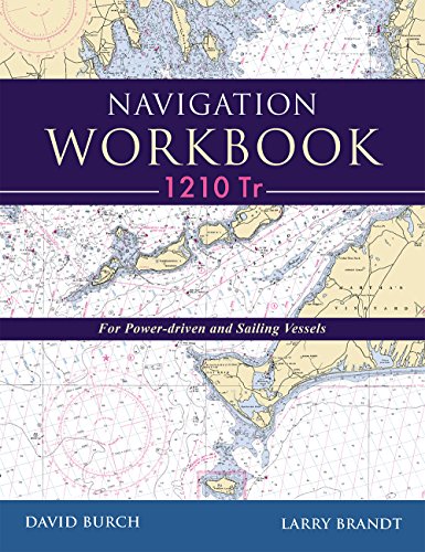 Navigation Workbook 1210 Tr: For Power-driven and Sailing Vessels (English Edition)