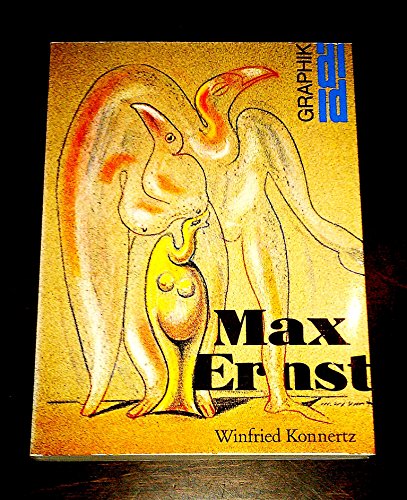 Max Ernst. Zeichnungen, Aquarelle, Übermalungen, Frottagen