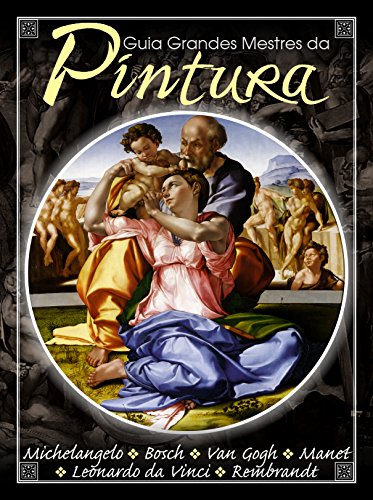 Guia Grandes Mestres da Pintura (Portuguese Edition)