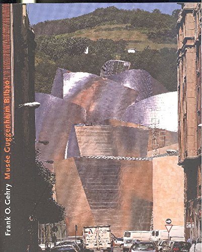 Frank O. Gehry. Musée Guggenheim Bilbao