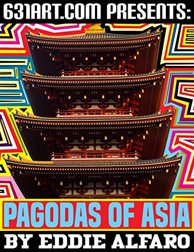 Pagodas of Asia (Incredible History) (English Edition)