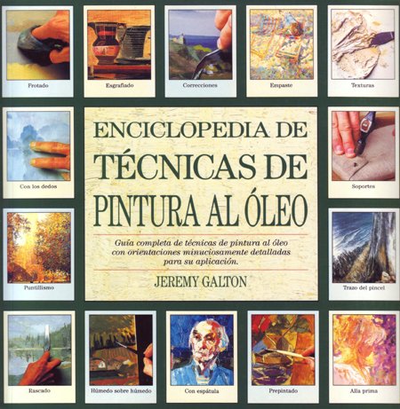 Enciclopedia de técnicas de pintura al óleo (SIN COLECCION)