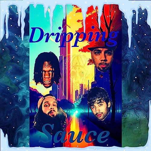 Dripping sauce [Explicit]