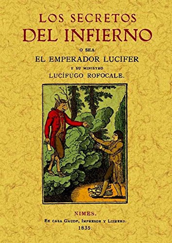 Secretos Del Infierno. Sacados de Un Manuscrito Del Año 1522 (OCULTISMO)