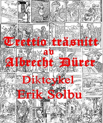 Trettio träsnitt av Albrecht Dürer (Swedish Edition)