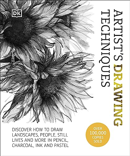 Artist's Drawing Techniques: Discover How to Draw Landscapes, People, Still Lifes and More, in Pencil, Charcoal, Pen and Pastel (English Edition)