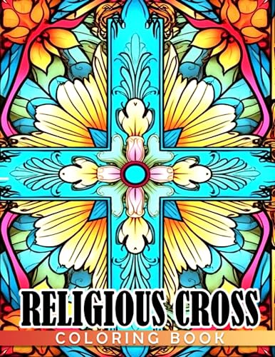Religious Cross Coloring Book: Christian Religious Patterns Of Seamless Celtic Ornaments For Relaxation And Stress Free Moments