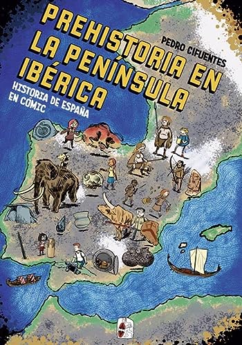 Historia del España en cómic. La prehistoria en la península ibérica: 1